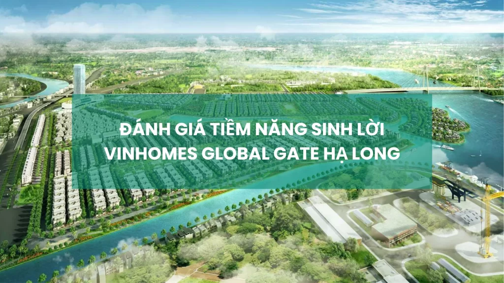 Vinhomes Global Gate Hạ Long