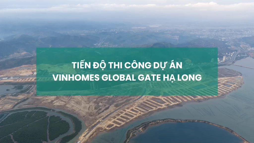 Vinhomes Global Gate Hạ Long